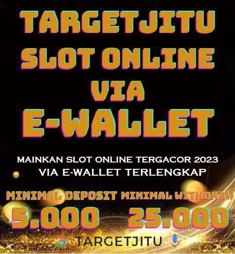 Bandar Slot Wallet Terpercaya di Indonesia